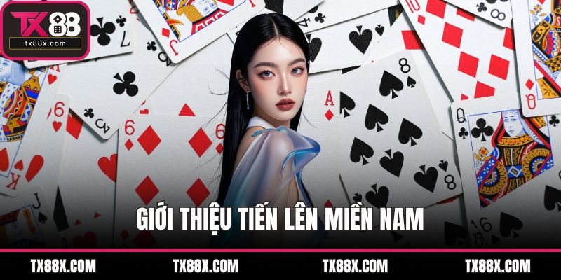 Tiến Lên Miền Nam - Luật Chơi Và Chiến Thuật Tại TX88 - spinluna68.surf
