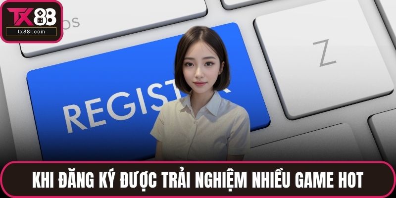 Đăng Ký TX88 - Hướng Dẫn Bước Tạo Tài Khoản Đơn Giản - spinluna68.surf