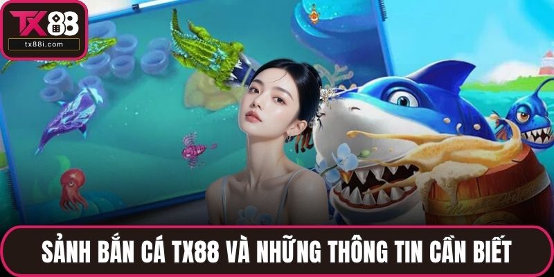 Bắn Cá TX88 - Chinh Phục Đại Dương Siêu Hấp Dẫn, Thú Vị - spinluna68.surf